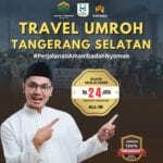 Travel Umroh Tangerang Selatan (Tangsel) Kelana Haramain