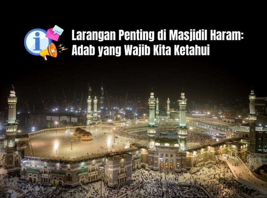 larangan penting di masjidil haram