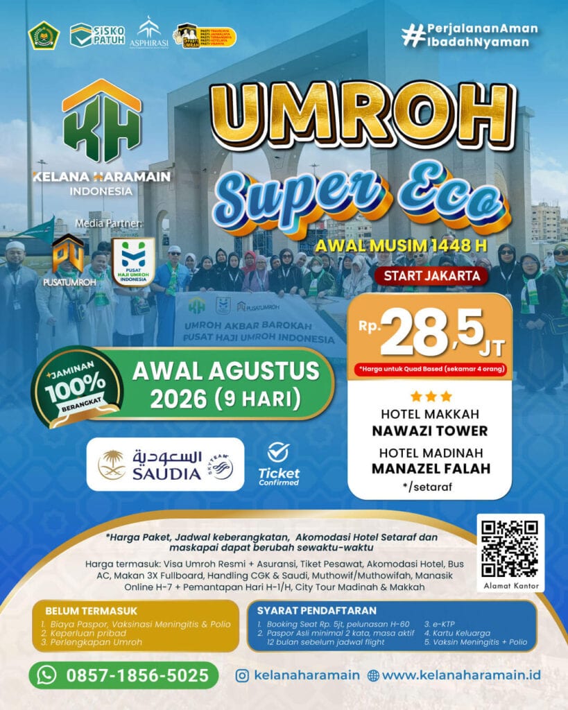 Umroh Awal Agustus 2026 Super Promo 9 Hari by Saudi Airlines